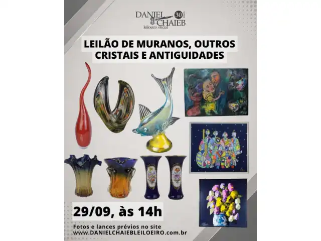 LEILÃO DE MURANOS, OUTROS CRISTAIS E ANTIGUIDADES